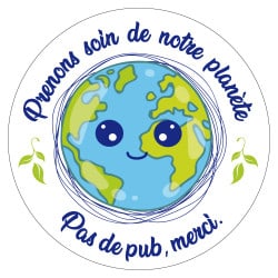 Stickers Prenons soin de notre planète pas de pub merci