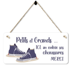 Pancarte Déco à suspendre Entrée maison Ici on enlève ses chaussures