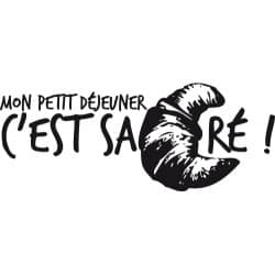 STICKER "PETIT DEJEUNER SACRE !"(A0223)