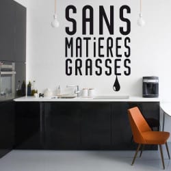 STICKER "SANS MATIERES GRASSES"(C0106)