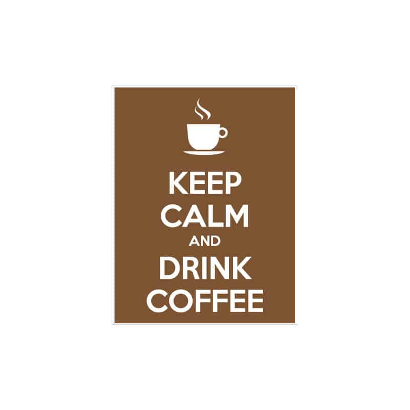 STICKERS KEEP CALM AND DRINK COFFEE (I0165)