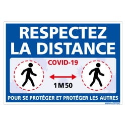 PANNEAU DE SIGNALISATION COVID19 - RESPECTEZ LA DISTANCE DE SECURITE POUR VOUS PROTEGER ET PROTEGER LES AUTRES DE 1M50 (COVID015