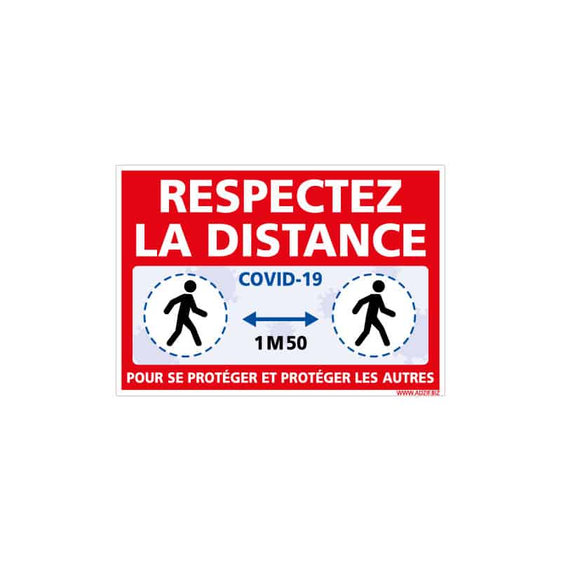 PANNEAU DE SIGNALISATION SPECIAL CORONAVIRUS - GESTES BARRIERES COVID19 - RESPECTEZ LA DISTANCE DE SECURITE DE 1M50 (COVID017)