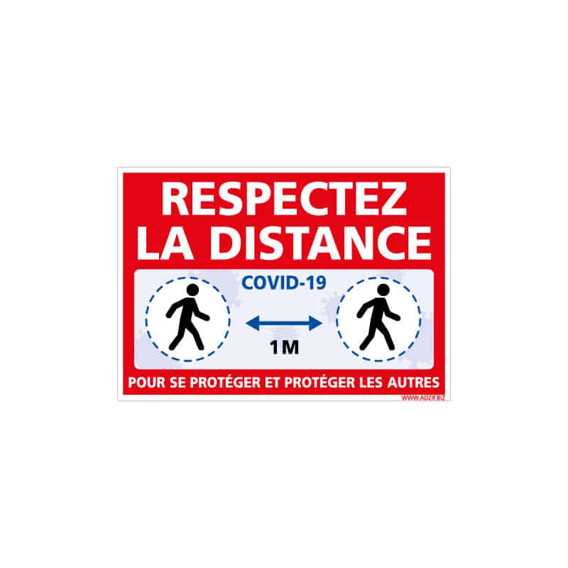 PANNEAU DE SIGNALISATION COVID-19 - MESURE DE PREVENTION CORONAVIRUS - RESPECTEZ LES DISTANCE DE SECURITE DE 1M (COVID018)