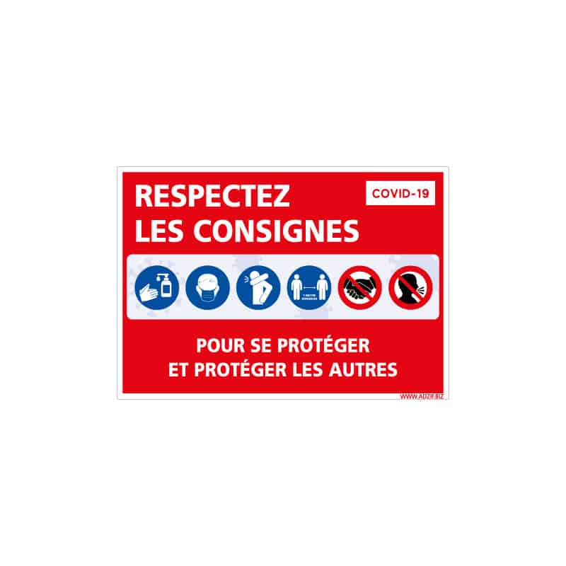 PANNEAU DE SIGNALISATION CORONAVIRUS - RESPECTEZ LES CONSIGNES DE SECURITE POUR VOUS PROTEGER ET PROTEGER LES AUTRES PENDANT L'E