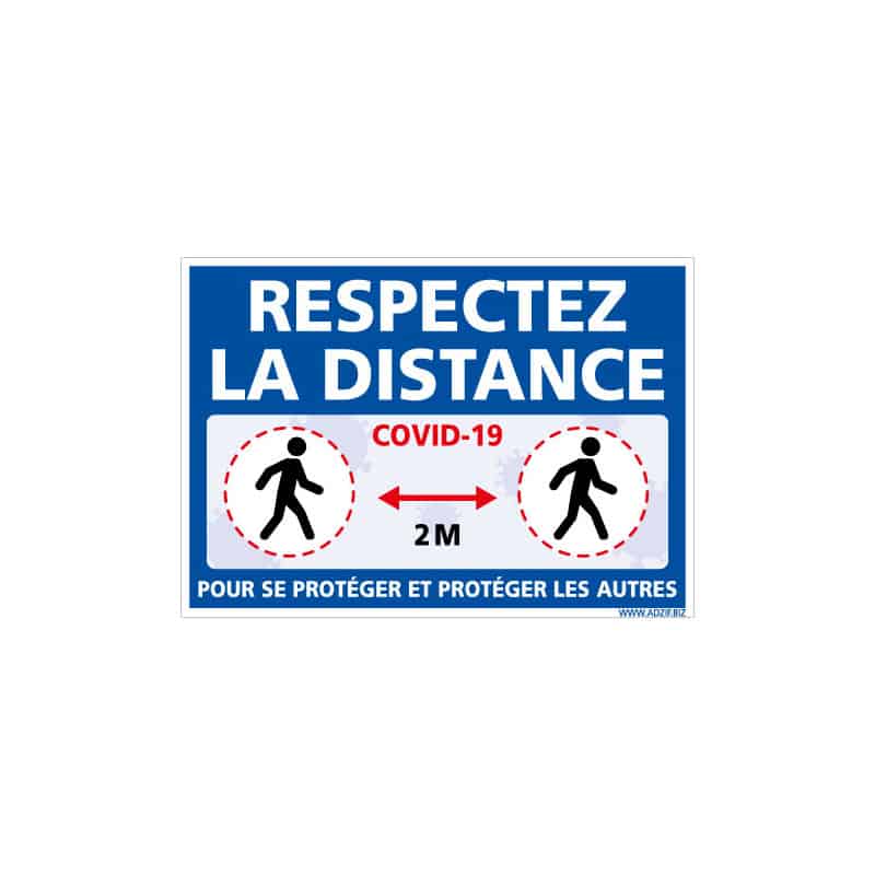 PANNEAU DE SIGNALISATION - MESURES DE SECURITE COVID19 - GESTES BARRIERES CORONAVIRUS - RESPECTEZ LA DISTANCE DE PREVENTION POUR