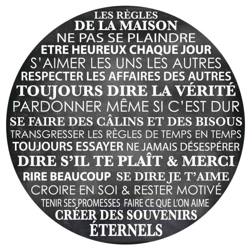 STICKER ROND LES REGLES DE LA MAISON VERSION ARDOISE (I0277)