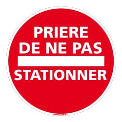 PANNEAU PRIERE DE NE PAS STATIONNER