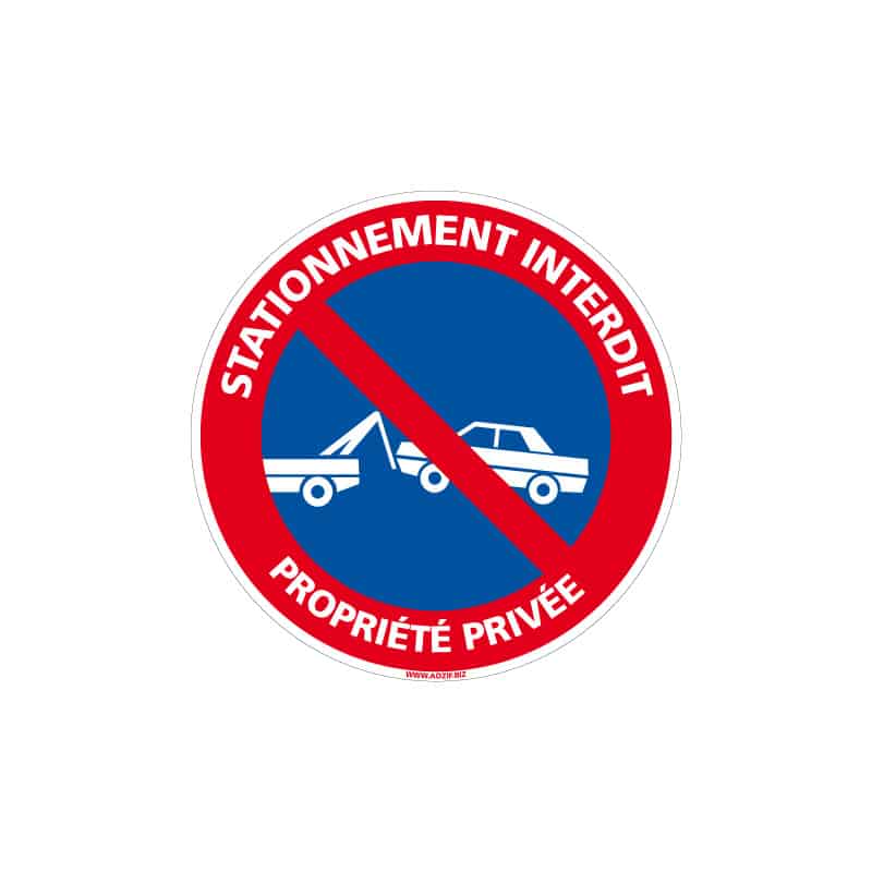 SIGNALISATION STATIONNEMENT INTERDIT PROPRIETE PRIVEE