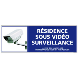 PANNEAU RESIDENCE SOUS VIDEO SURVEILLANCE AU FORMAT DE 210X75 MM