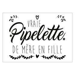 STICKER VRAIE PIPLETTE (I0218)