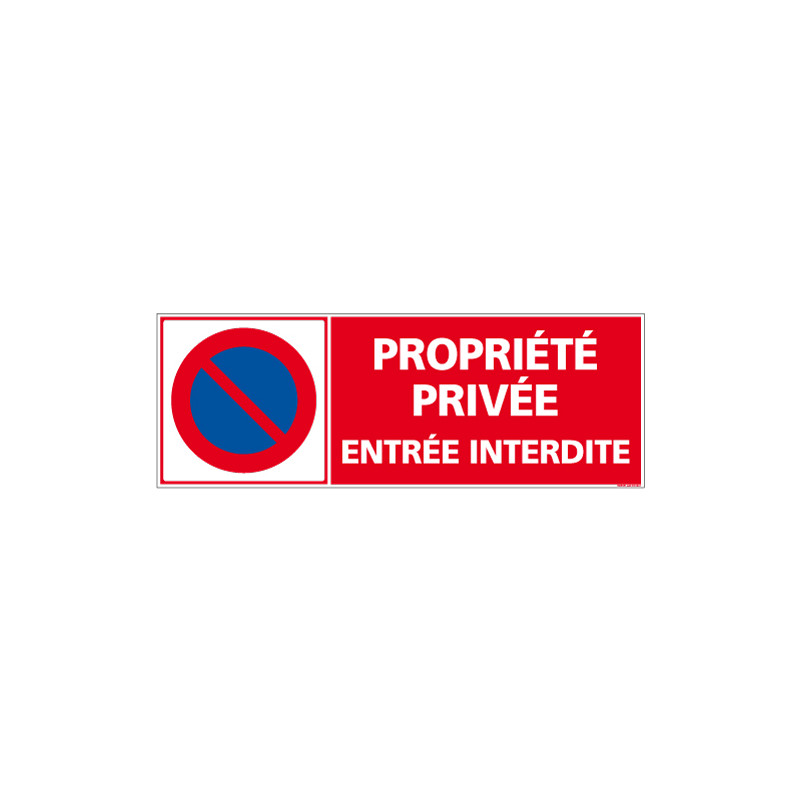 PANNEAU PROPRIETE PRIVEE ENTREE INTERDITE AU FORMAT 210X75MM