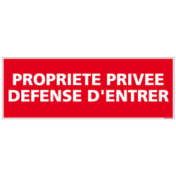 SIGNALISATION PROPRIETE PRIVEE DEFENSE D'ENTRER AU FORMAT 210X75MM