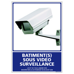 PANNEAU DE SIGNALISATION BATIMENT SOUS VIDEO SURVEILLANCE AU FORMAT 150X210MM