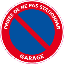 PANNEAU PRIERE DE NE PAS STATIONNER - GARAGE