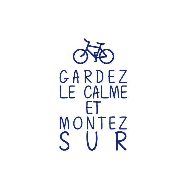 Stickers citation Gardez le calme (I0137)